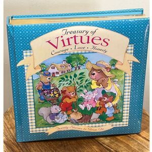 Treasury of Virtues Book Courage Love Honesty Twenty Stories to Grow On